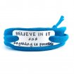 Bestel de Believe in it and anything is possible armband